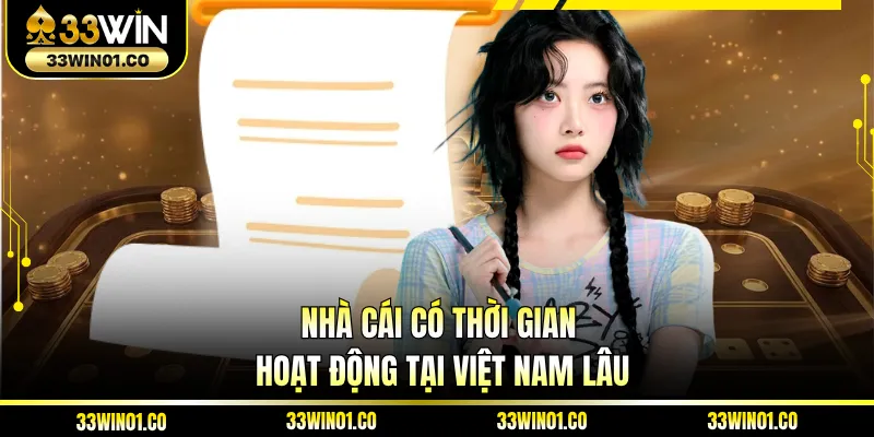 Nhà cái có thời gian hoạt động tại Việt Nam lâu